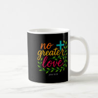 John 15_13 Nenhum Amor Maior Arte Cristã Masculino