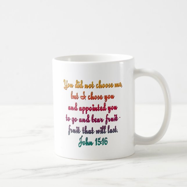 Caneca De Café John 15:16 (Direita)