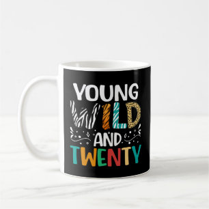 Caneca De Café Jovens selvagens e 20 mulheres 20 de aniversário e