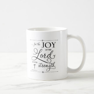 Caneca De Café Joy of the Lord - Nehemiah 8:10