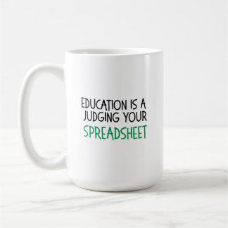 Caneca De Café Judging Your Spreadsheet, Funny Accountant gift