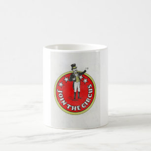 Caneca De Café Junte-se ao Circo