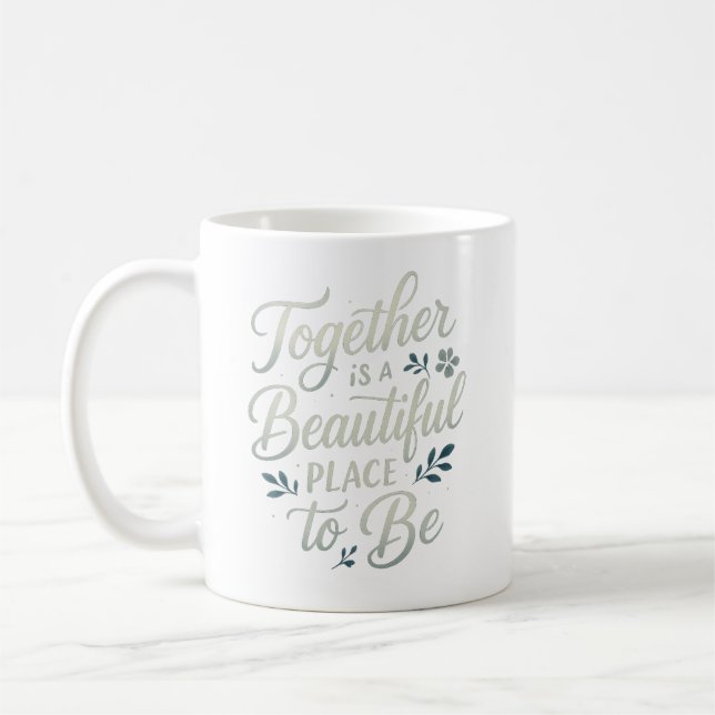 Caneca De Café Juntos é uma bela citação de Casamento (Esquerda)