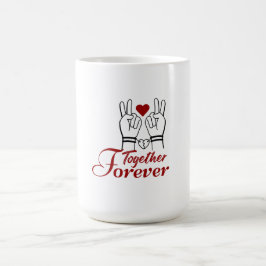 Caneca De Café “Juntos Para Sempre – Dia dos Namorados Romântico
