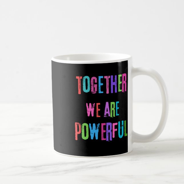 Caneca De Café Juntos Somos Poderosos (Direita)