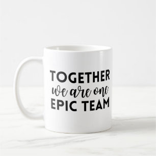 Caneca De Café Juntos somos uma equipe épica