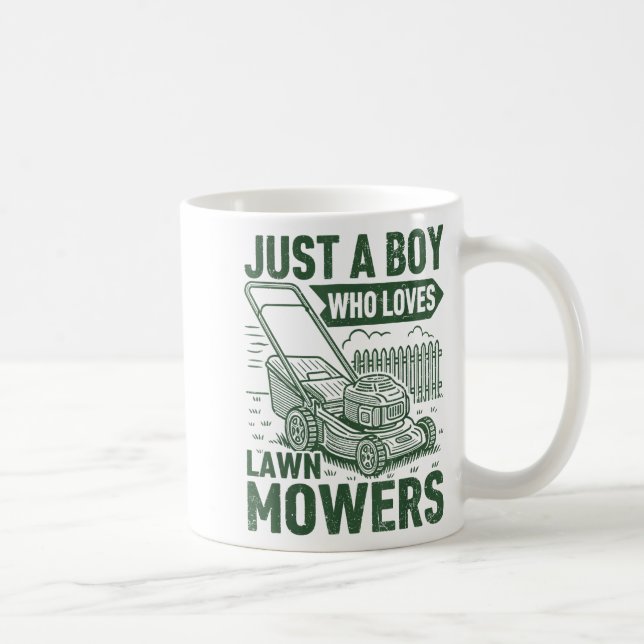 Caneca De Café Just A Boy Who Loves Lawn Mowers Lawn Garden  (Direita)