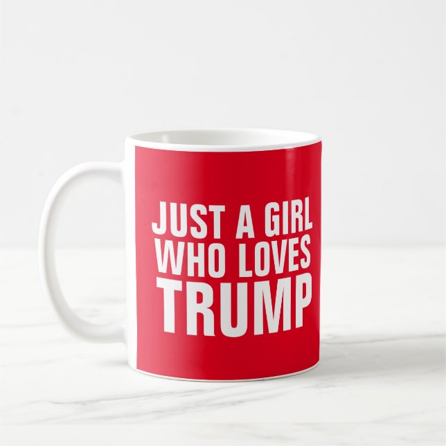 CANECA DE CAFÉ JUST A GIRL WHO LOVES TRUMP COFFEE MUG (Esquerda)