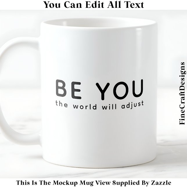 Caneca De Café Just Be You 070 Inspirational Motivational Quote  (Criador carregado)