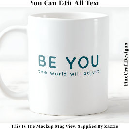 Caneca De Café Just Be You 072 Inspirational Motivational Quote 