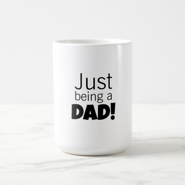 Caneca De Café Just being a Dad  (Centro)