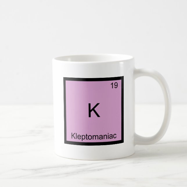 Caneca De Café K - Símbolo de Elemento Químico Funny Kleptomaniac (Direita)