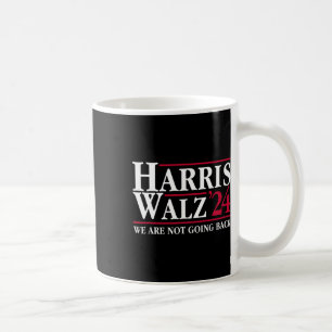 Caneca De Café Kamala Harris Tim Walz Vp Não Vamos Voltar!