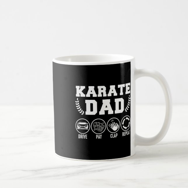 Caneca De Café Karate Dad Drive Pay Clap Repeat Fathers Day Gift  (Direita)