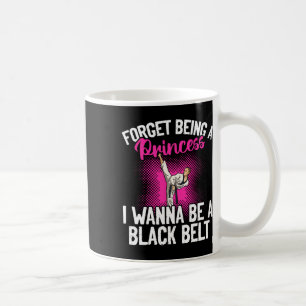 Caneca De Café Karate Esqueça Ser Uma Princesa Eu Quero Ser Uma F
