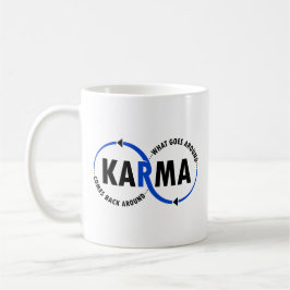 Caneca De Café Karma - O que acontece volta (v1)