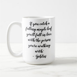 Caneca De Café Kdrama Goblin Love Quotes