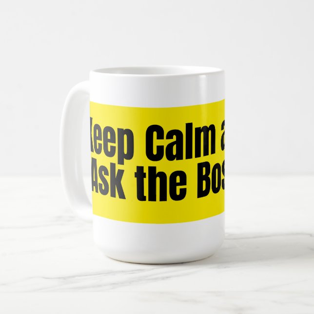 Caneca De Café Keep Calm and Ask the Boss – Funny Boss Quote (Frente Esquerda)