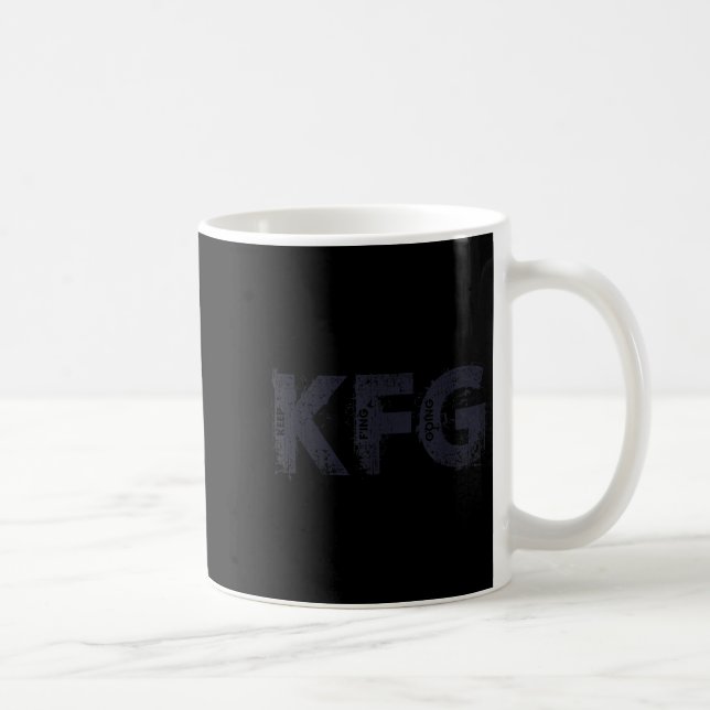 Caneca De Café Keep F'ing Going Distressed Motivational Saying  (Direita)
