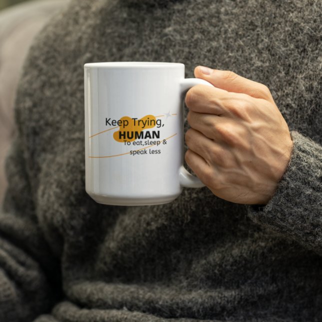 Caneca De Café Keep Trying Human- Faith (Criador carregado)