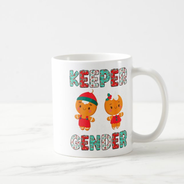 Caneca De Café Keeper Of The Gender Funny Christmas Shirt Gingerb (Direita)