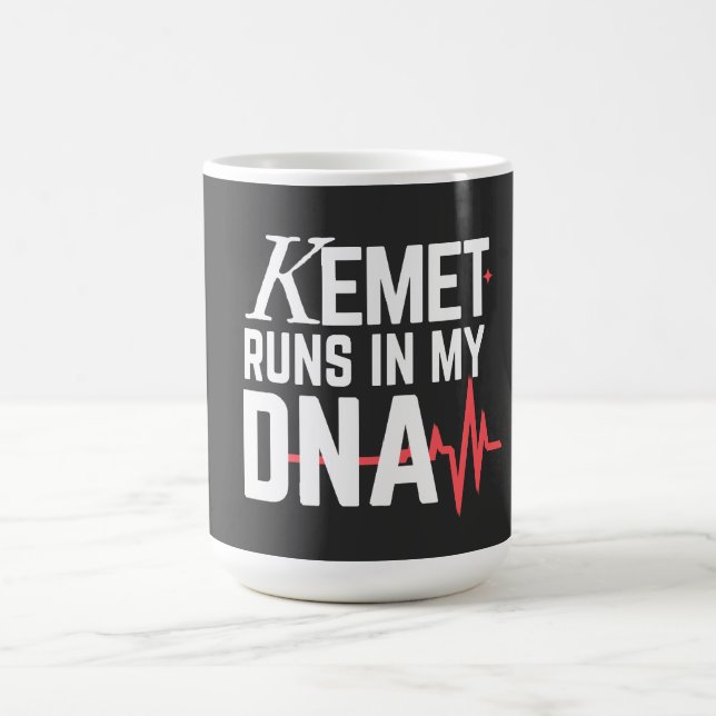 Caneca De Café Kemet Runs in My DNA |  (Centro)