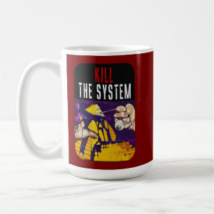 Caneca De Café Kill the System Anti-Establishment Pyramid Eye Art