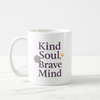 Caneca De Café Kind Soul, Brave Mind Inspirational Mug for GentLE