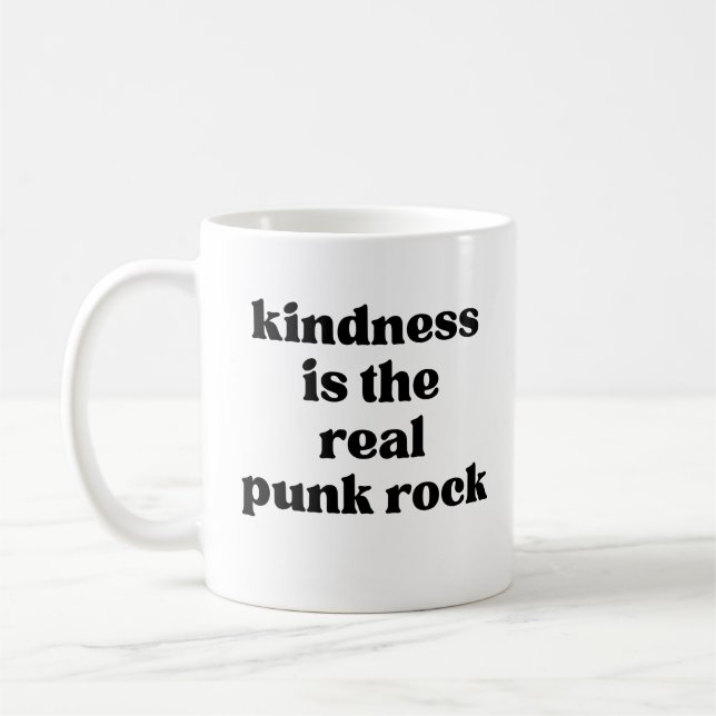 Caneca De Café Kindness Is The Real Punk Rock (Esquerda)