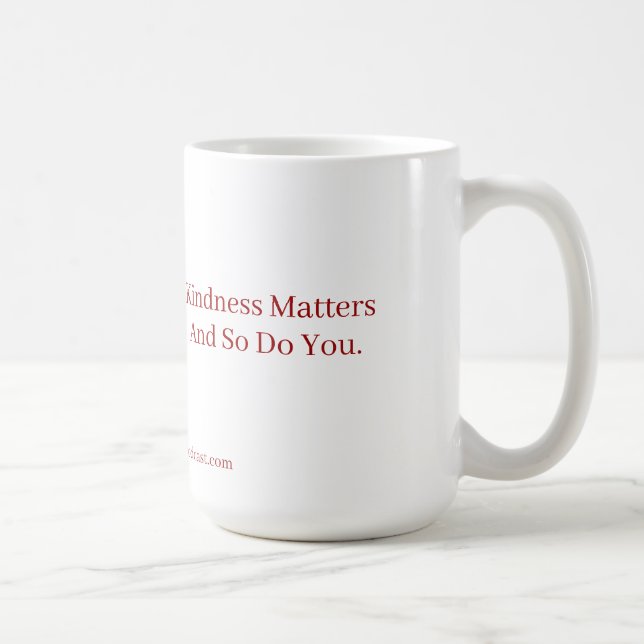 Caneca de Café Kindness Matters - Presente Inspira (Direita)