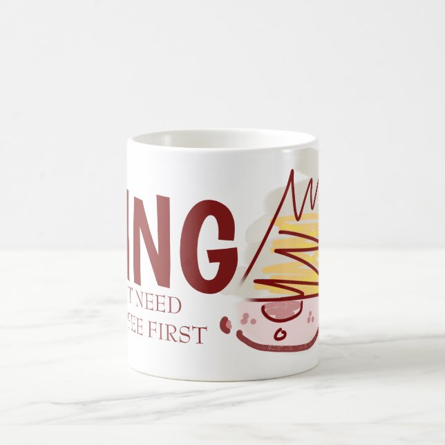 Caneca De Café King Mas Precisa De Café Primeiro (Centro)