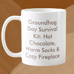 Caneca De Café Kit de Sobrevivência do Dia de Groundhog<br><div class="desc">Fique confortável e preparado com esta deliciosa caneca de café "Kit de Sobrevivência do Dia da Marmota"! Apresentando uma frase encantadora listando o essencial — chocolate quente, meias quentes e uma lareira acolhedora — essa caneca é perfeita para curtir sua bebida favorita enquanto espera pela primavera. Um presente de excelente...</div>