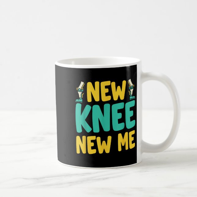 Caneca De Café Knee Replacement Recovery New Knee New Me After Su (Direita)