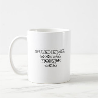 Caneca De Café Knotty Rope Jokes Dad Pun Typography