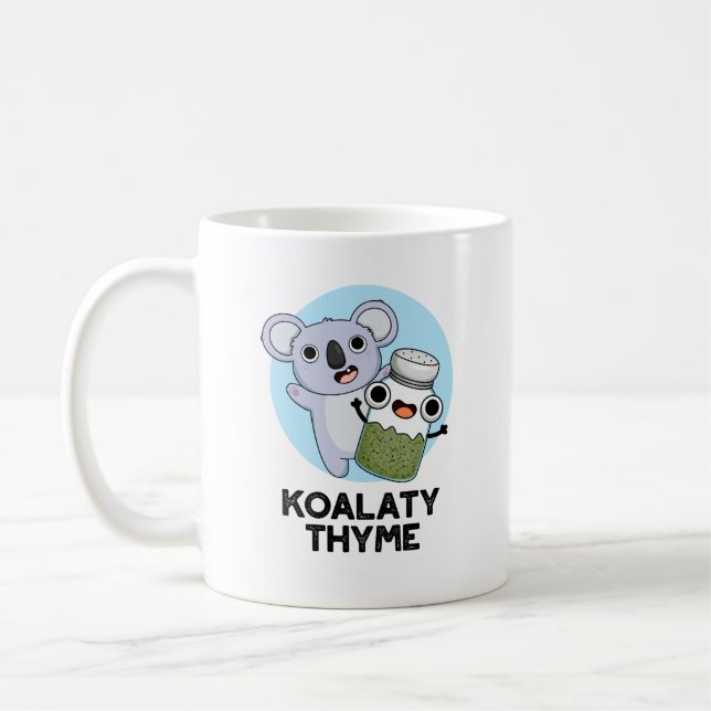 Caneca De Café Koala-ty Thyme Funny Koala Thyme Pun (Esquerda)