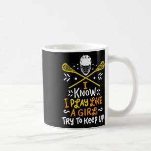 Caneca De Café Lacrosse Eu Toco Como Uma Garota Que Jogo Lacrosse