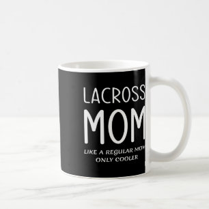 Caneca De Café Lacrosse Mãe Como Uma Mãe Normal Só Se Diverte Mai