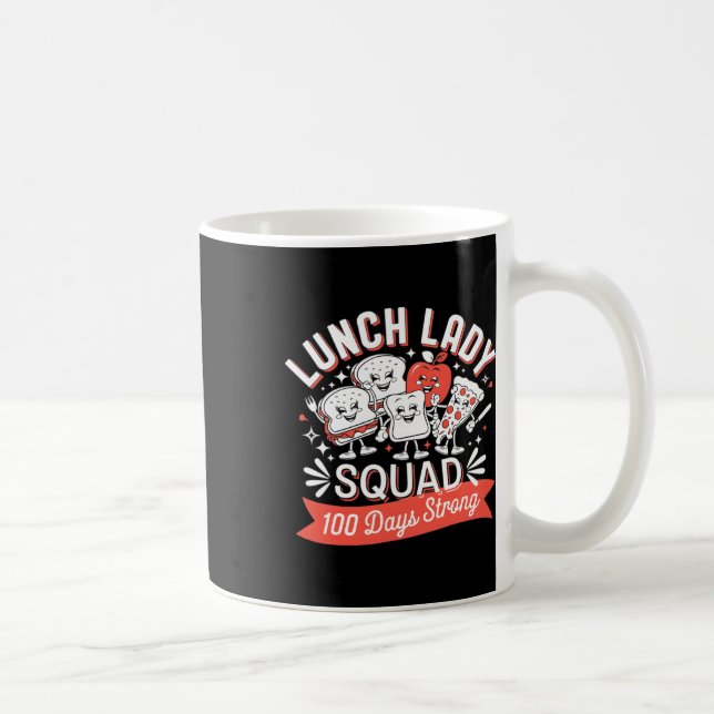 Caneca De Café Lady Squad Forte 100 Dias Engraçado Desi (Direita)