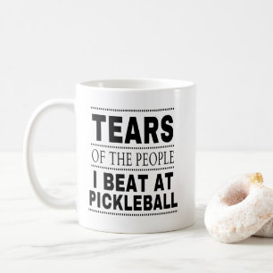 Caneca De Café Lágrimas Das Pessoas Que Eu Derrotei No Pickleball