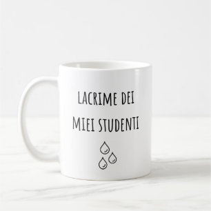 Caneca De Café Lágrimas Dos Meus Estudantes Italianos - Professor