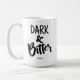 Caneca De Café Large Mug - Dark & Bitter