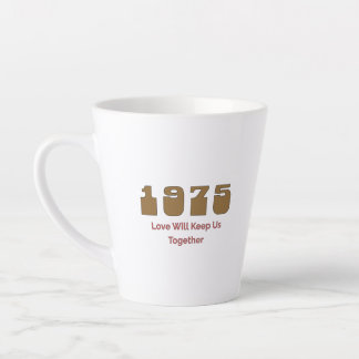 Caneca De Café Latte 1975 Música do Ano, O Amor Nos Manterá Juntos