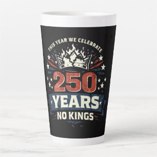 Caneca De Café Latte 250 Anos Sem Reis Patriota