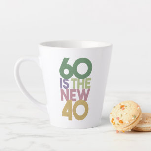 Caneca De Café Latte 60 é o novo 40 - 60º presente de aniversário essen