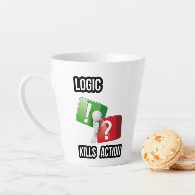 Caneca De Café Latte "A lógica mata a ação" mentalidade de quem age, st (In Situ)