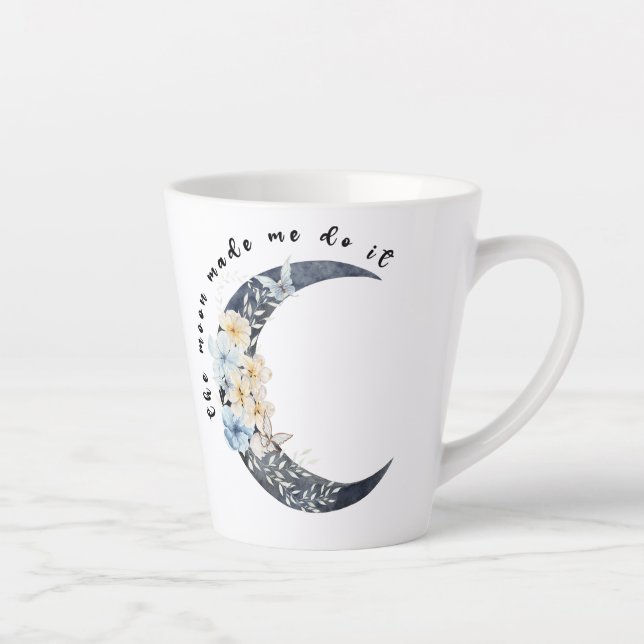 Caneca De Café Latte A lua me fez fazer isso (Direita)