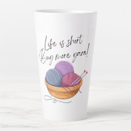 Caneca De Café Latte A vida é curta - Comprar Mais Fios! | Crafty Latte