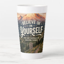 Caneca De Café Latte Acredite em Si Mesmo