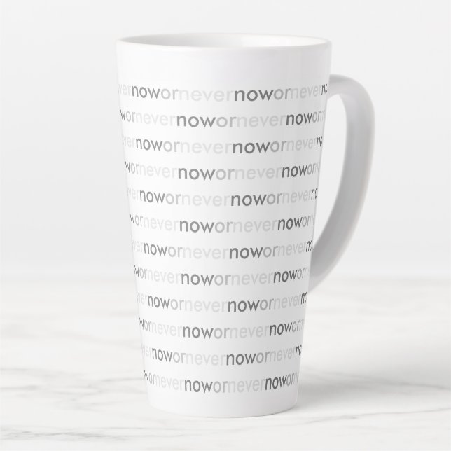 Caneca De Café Latte Agora ou Nunca Citação Desaparecendo para Procrast (Ângulo direito)