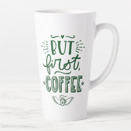 Caneca De Café Latte Alta Caligrafia Verde de Coffee
